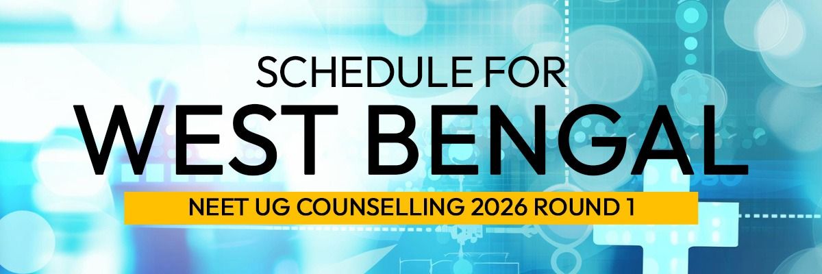 Schedule for West Bengal NEET UG Counselling 2026 Round 1